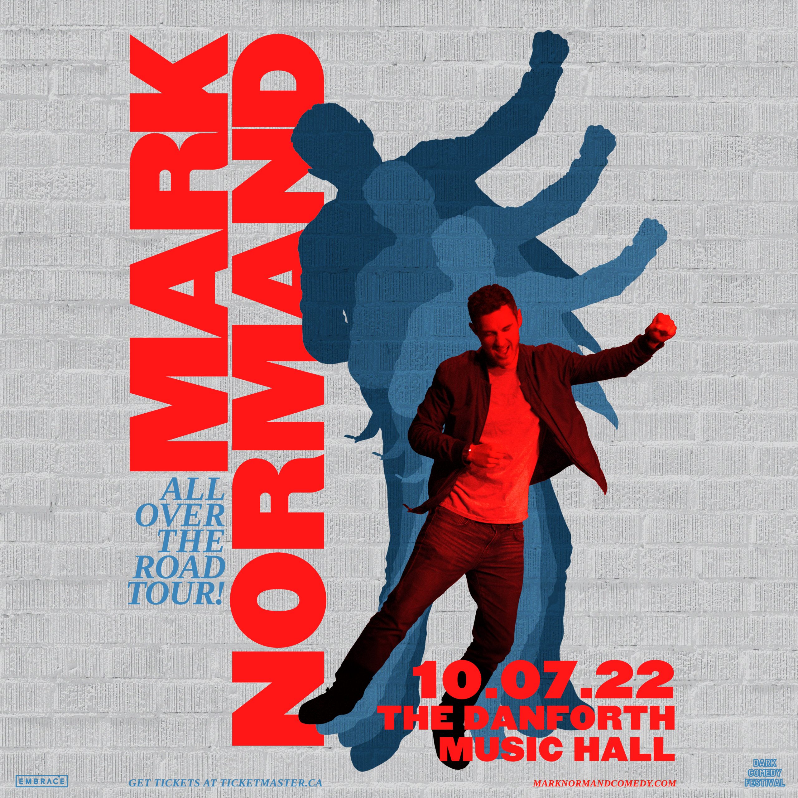 Mark Normand All Over the Road Tour Embrace Presents