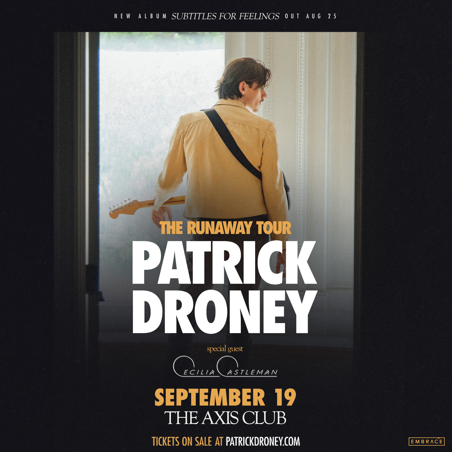 PATRICK DRONEY The Runaway Tour Embrace Presents